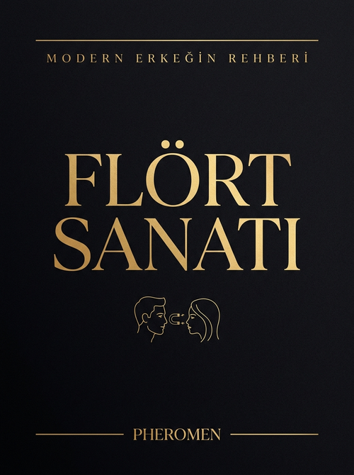 Flört Sanatı — Modern Erkeğin Rehberi e-kitap kapağı